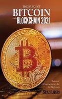 Basics of Bitcoin and Blockchain 2021