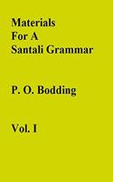 Materials For A Santali Grammar {1st Vol. Mostly Phonetic}