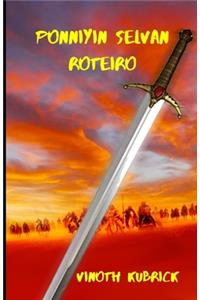 Ponniyin Selvan Roteiro: Ponniyin Selvan Screenplay