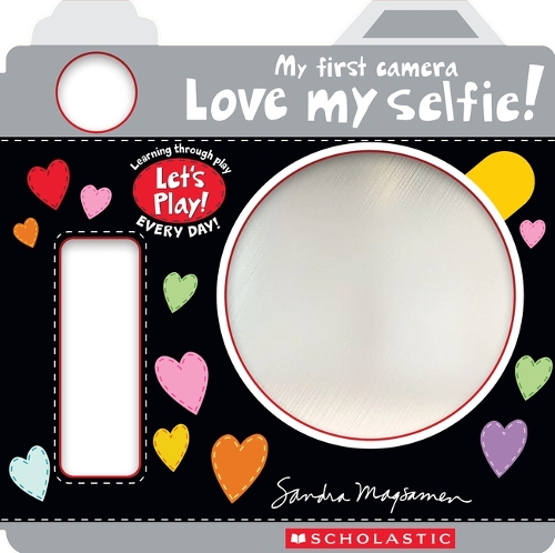 Let''s Play!- Love My Selfie!