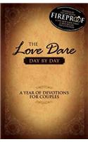 The Love Dare Day by Day: A Year of Devotions for Couples