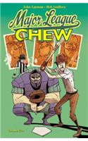 Chew Volume 5: Major League Chew