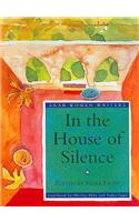 In the House of Silence