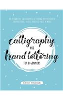 Calligraphy and Hand Lettering for Beginners