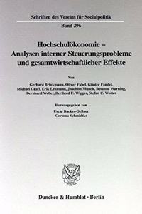 Hochschulokonomie - Analysen Interner Steuerungsprobleme Und Gesamtwirtschaftlicher Effekte