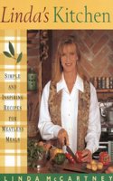 Linda's Kitchen: Simple & Inspiring Recipes for Meals without Meat