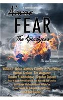 Never Fear - The Apocalypse