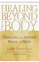 Healing beyond the Body