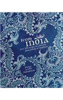 From India: Over 100 Recipes to Celebrate Food, Family & Tradition