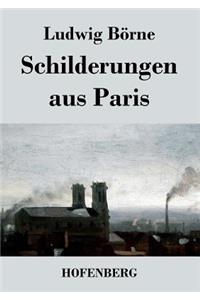 Schilderungen aus Paris