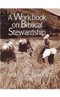 Workbook on Biblical Stewardship