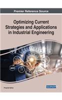 Optimizing Current Strategies and Applications in Industrial Engineering