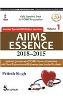 AIIMS Essence 2018-2015 (Volume 1)