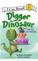 Digger The Dinosaur And The Cake Mistake (My First I Can Read)