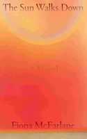 The Sun Walks Down