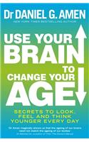 Use Your Brain to Change Your Age