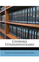 Charaka Sthanashatkamu
