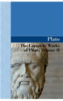 Complete Works of Plato, Volume II