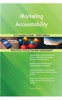Marketing Accountability A Complete Guide - 2020 Edition
