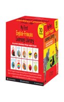 My First English-Fran Ais Learning Library (Ma Premi Re Biblioth Que Bilingue Anglais-Fran Ais)