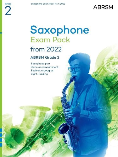 Saxophone Exam Pack from 2022, ABRSM Grade 2: Selected from the syllabus from 2022. Score & Part, Audio Downloads, Scales & Sight-Reading(ABRSM Exam Pieces)