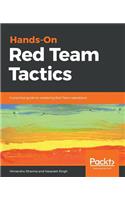 Hands-On Red Team Tactics