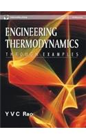 Engineering Thermodynamics Through Examples