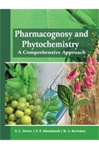 Pharmacognosy and Phytochemistry: A Comprehensive Approach (Pharmacognosy)