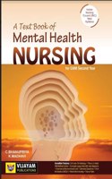 A Text Book of MENTAL HEALTH NURSING For GNM Second Year