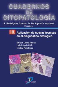 Aplicacion de nuevas tecnicas en el diagnostico citologico: Cuadernos de citopatologia-10