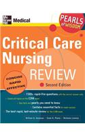 Critical Care Nursing Review: Pearls of Wisdom, Second Edition