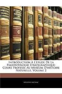 Introduction A L'Etude de La Paleontologie Stratigraphique