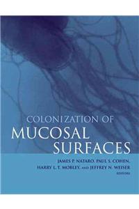 Colonization of Mucosal Surfaces