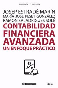 Contabilidad financiera avanzada: Un enfoque practico