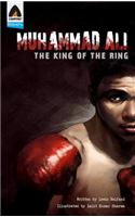 Muhammad Ali: The King of the Ring