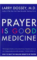 Prayer Is Good Medicine