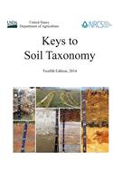 Keys to Soil Taxonomy - Twelfth Edition, 2014