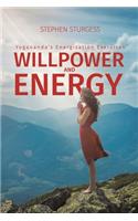 Willpower and Energy