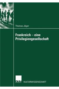 Frankreich — eine Privilegiengesellschaft