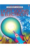 Light, Sound and Electricity