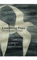 Concerning Peace: New Perspectives on Utopia