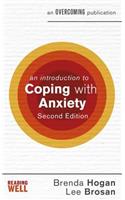Introduction to Coping with Anxiety, 2nd Edition