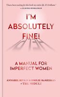 I'm Absolutely Fine!