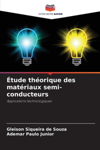 Étude théorique des matériaux semi-conducteurs