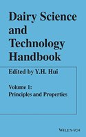 Dairy Science And Technology Handbook: Principles And Properties Vol.1