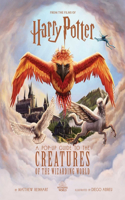 Harry Potter: A Pop-Up Guide to the Creatures of the Wizarding World