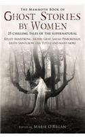 The Mammoth Book of Ghost Stories by Women