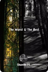 The Worst and The Best