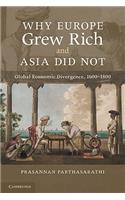 Why Europe Grew Rich and Asia Did Not