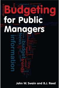 Budgeting for Public Managers